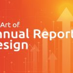 The Art of Annual Report Design: Why Report Design Agencies Matter
