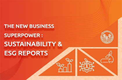 THE NEW BUSINESS SUPERPOWER: SUSTAINABILITY & ESG REPORTS