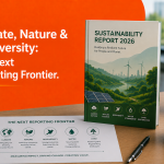 Climate, Nature & Biodiversity: The Next Reporting Frontier
