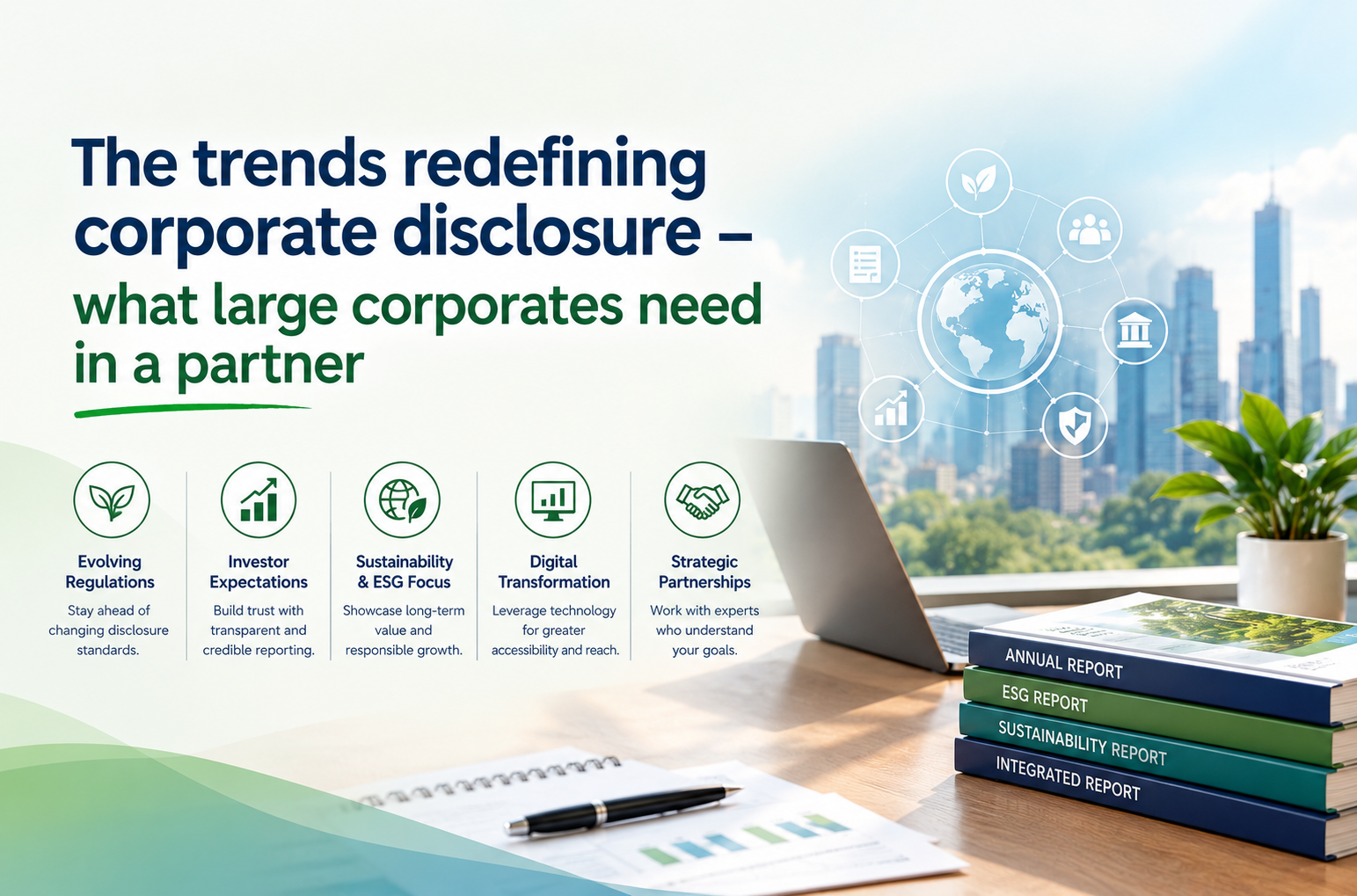 The trends redefining corporate disclosure – what large corporates need in a partner